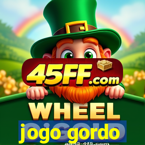jogo gordo